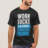 Father's Day I'm Going Fishing Fisherman Tシャツ (正面)
