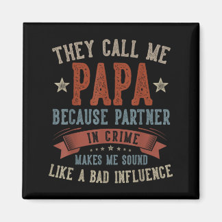 Father's day papa call papa funny papa birthday マグネット