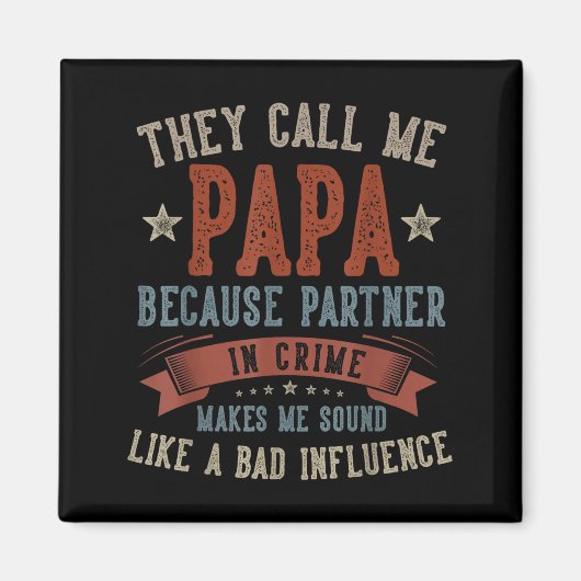 Father's day papa call papa funny papa birthday マグネット (正面)