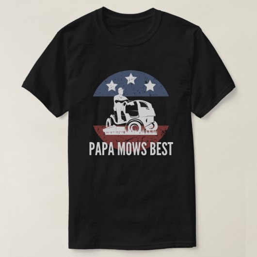 Father's Day : Papa Mows Best - Patriotic Dad Tシャツ (デザイン正面)