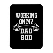 Father's Day | Working On My Dad Bod マグネット (縦)