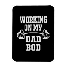 Father's Day | Working On My Dad Bod