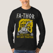 Fathor  Like A Dad Just Way Mightier Father s Day  Tシャツ (正面)