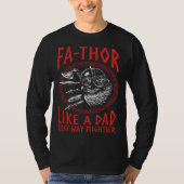 Fathor  Like A Dad Just Way Mightier Father s Day  Tシャツ (正面)