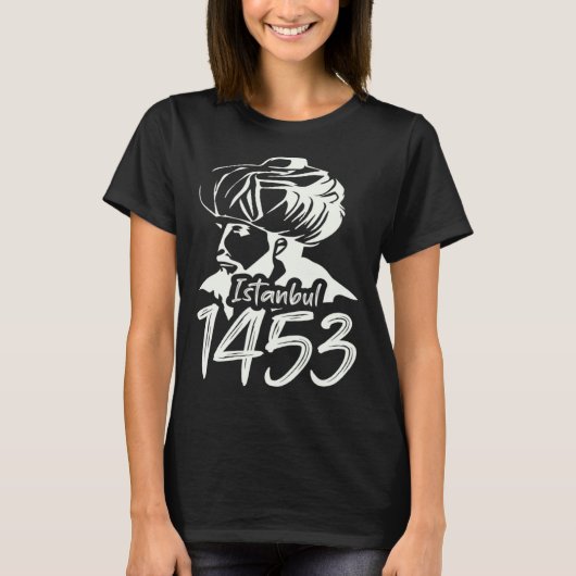 Fatih Sultan Mehmet Mehmed Istanbul 1453 For A Tur Tシャツ (正面)