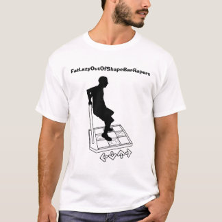 FatLazyOutOfShapeBarRapers Tシャツ
