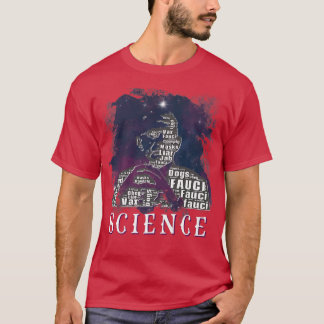 Fauci I Am Science宇宙エイリアンアンチ委任状Arr Tシャツ