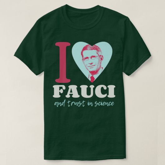 Fauci I-Love-Fauci I-Heart-Fauci Team-Fauci Pro-Sc Tシャツ (デザイン正面)