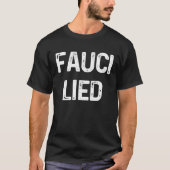 Fauci Lied Tシャツ (正面)