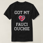 Fauci Ouchie Funny Pro Immunize Pro Fauci Tシャツ (デザイン正面)