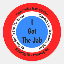 Fauci Ouchie Vaccination I 得 The Jab ラウンドシール