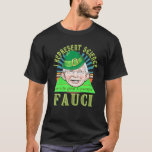 Fauci Representes Science Wizardアンチ自由主義のマスクF Tシャツ<br><div class="desc">フォイ科学ウィザー自由主義のドアンチマスク委任状フォイは私の医者を偽った！ヴィンテージレトロおもしろい皮肉USA共和党Iは同意しないアンチマスクロックダウン抗議パトリオットタンクティー。政府の保健命令に抗議。バレンタ素晴らしインまたは聖パトリックの日</div>