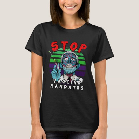 Fauci Stop Vaccine Mandate Arrest Fauci My Body Va Tシャツ (正面)