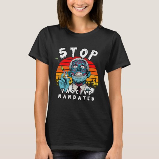 Fauci Stop Vaccine Mandate Arrest Fauci My Body Va Tシャツ (正面)