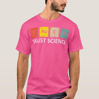 Fauci Trust Science Periodic Table - Team Doctor A Tシャツ