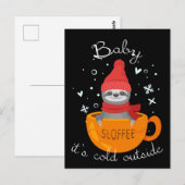 Faultier (Sloffee) badet in Kaffee im Winter ポストカード (正面/裏面)