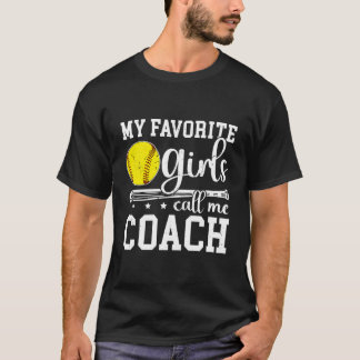 Favorite Call Me Softball Coach Softball Coaching Tシャツ