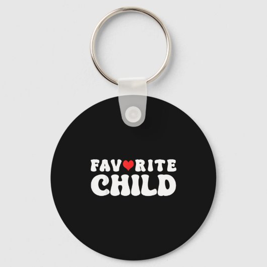 Favorite Child Funny Novelty _ Mom_dad's Favorite キーホルダー (正面)