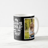 Favorite Child Gave Me This 2 Photo Brush Script コーヒーマグカップ (正面右)