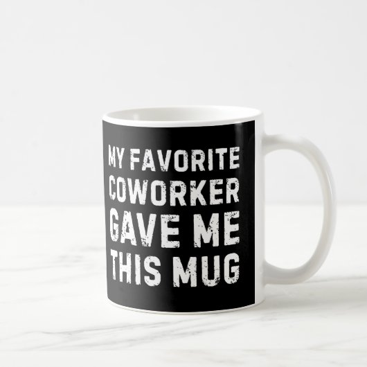Favorite Coworker Mug - Funny Coworker Gift Mug コーヒーマグカップ (右)