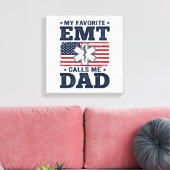 Favorite EMT Calls Me Dad Vintage Patriotic Shirt  キャンバスプリント (インサイチュ (リビング))