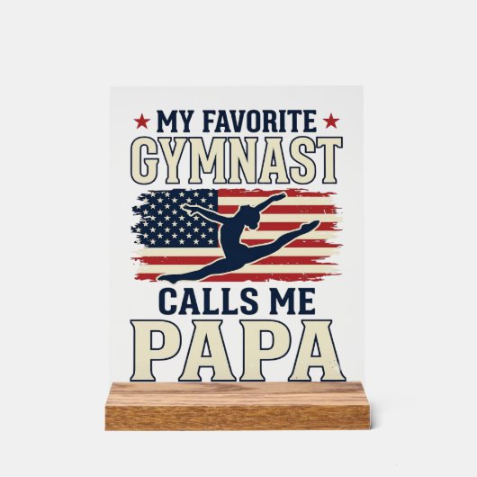 Favorite Gymnast Calls Me Papa Patriotic Vintage S アクリルサイン (正面)