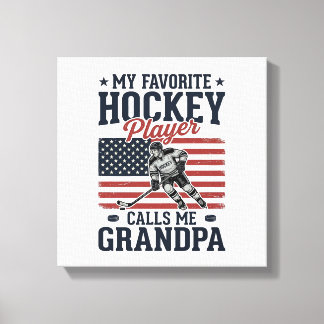 Favorite Hockey Player Calls Me Grandpa Vintage Sh キャンバスプリント