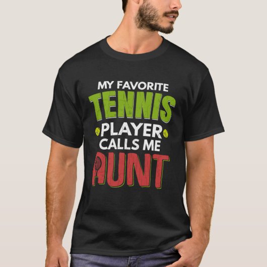 Favorite Tennis Player Calls Me Aunt Sports Graph Tシャツ (正面)