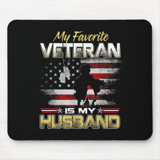 Favorite veteran is husband boyfriend veterans day マウスパッド (正面)