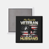 Favorite veteran is husband boyfriend veterans day マグネット (正面/裏面)