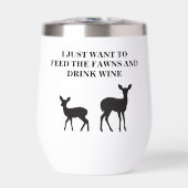 Fawn rehabilitator wine tumbler (正面)