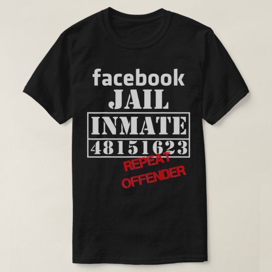 FB Jail inmate Repeat offender Liberal 48151623 Tシャツ (デザイン正面)