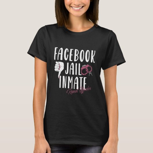 Fb Social Network被収容者が犯罪者のPrisを繰り返す Tシャツ (正面)