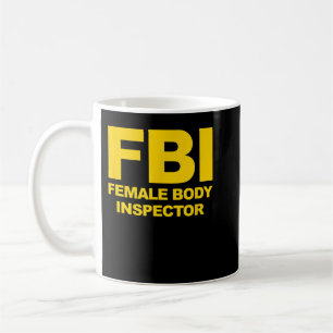 FBIおもしろいの女子体監察官 コーヒーマグカップ