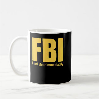 FBIがおもしろいすぐにビールを見つける コーヒーマグカップ