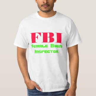 FBIのメスのビキニの検査官 Tシャツ