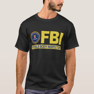 FBIの女性の身体の検査官 Tシャツ