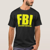 FBIの女性の身体の検査官 Tシャツ (正面)