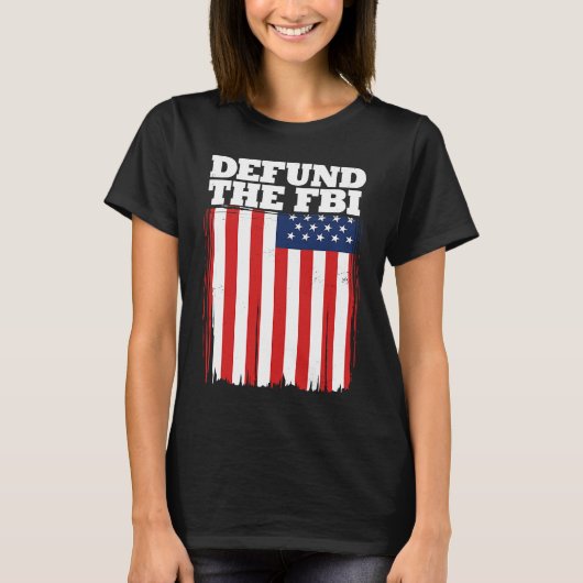 FBIを廃止せよ アメリカ国旗 Tシャツ (正面)