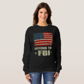 FBIアメリカ国旗の資金を取り除く スウェットシャツ (正面フル)