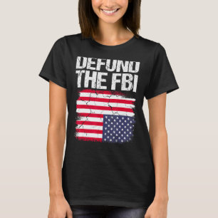 FBIアメリカ国旗2の資金を取り除く Tシャツ