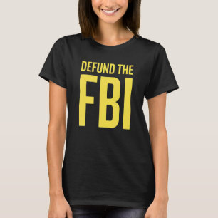 FBIアンチの政治声明を取り消す Tシャツ