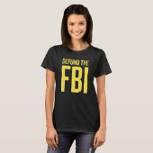 FBIアンチの政治声明を取り消す Tシャツ (正面フル)