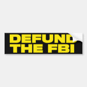 FBIアンチの資金を取り除く バンパーステッカー (正面)