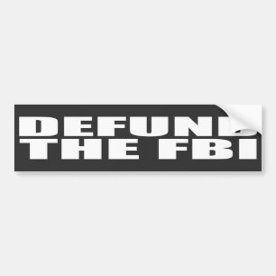 FBIアンチFBIの資金を取り除く バンパーステッカー