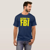 FBIアンチFBIのTシャツの資金を取り除く Tシャツ (正面フル)