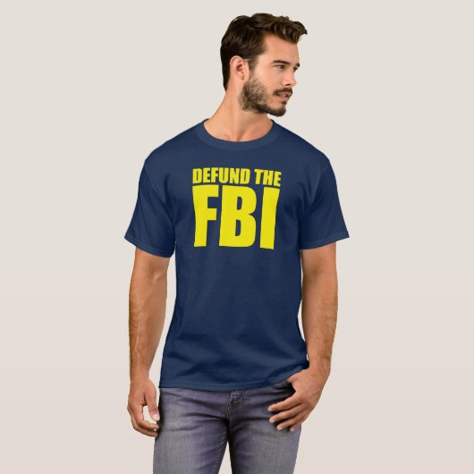 FBIアンチFBIのTシャツの資金を取り除く Tシャツ (正面フル)