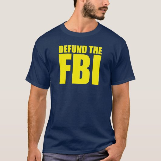 FBIアンチFBIのTシャツの資金を取り除く Tシャツ (正面)