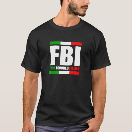 FBIフルブロッドイタリアイタリアン伝統プライドアマー Tシャツ (正面)
