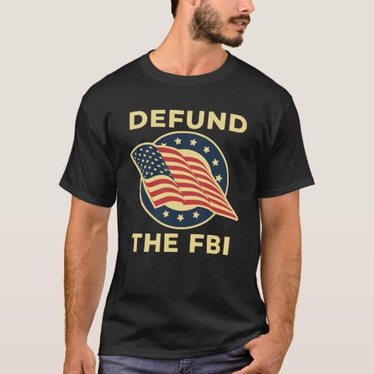 FBI保守派の資金を取り除く Tシャツ (正面)
